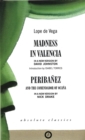 Image for Madness in Valencia/Peribanez