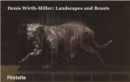 Image for Denis Wirth-Miller : Landscapes and Beasts