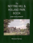 Image for The Notting Hill &amp; Holland Park Book