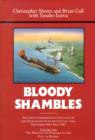 Image for Bloody Shambles : Volume Two: The Defence of Sumatra to the Fall of Burma