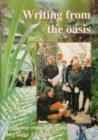 Image for Writing from the Oasis : Using Environments Creatively in English