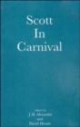 Image for Scott in Carnival : Selected Papers from the Fourth International Scott Conference, Edinburgh, 1991