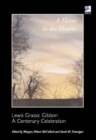 Image for A Flame in the Mearns : Lewis Grassic Gibbon - A Centenary Celebration