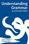 Image for Understanding Grammar in Scotland Today