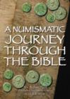 Image for A Numismatic Journey Through the Bible