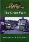 Image for Bristol Omnibus Services: the Green Years
