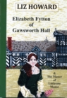 Image for ELIZABETH FYTTON OF GAWSWORTH HALL