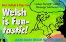 Image for Welsh is Fun-Tastic