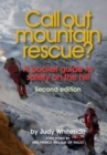 Image for Call out mountain rescue?  : a pocket guide to safety on the hill