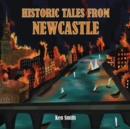 Image for Historic Tales From Newcastle