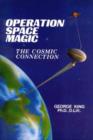 Image for Operation Space Magic : The Cosmic Connection