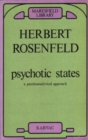 Image for Psychotic States : A Psychoanalytic Approach