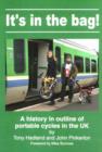 Image for It&#39;s in the Bag! : Outline History of Portable Cycles in the UK