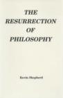 Image for The Resurrection of Philosophy