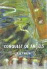 Image for Conquest of Angels : Three Weeks in the Life of a Music Festival