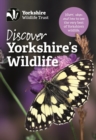 Image for Discover Yorkshire&#39;s Wildlife