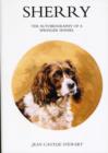 Image for Sherry : The Autobiography of a Springer Spaniel
