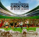 Image for International Grounds of Rugby League