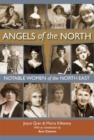 Image for Angels of the North  : notable women of the North East