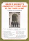 Image for Major and Mrs.Holt&#39;s Battlefield Guide to the Ypres Salient