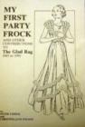 Image for My First Party Frock and Other Contributions to the Glad Rag 1985 to 1991