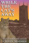 Image for While the Cat's Away - An Exmoor Escapade