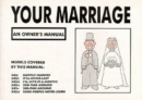 Image for Your Marriage : An Owner&#39;s Manual