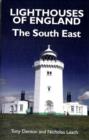 Image for Lighthouses of England : The South East