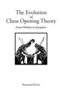 Image for The Evolution of Chess Opening Theory