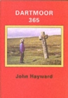 Image for Dartmoor 365 : An Exploration of Every One of the 365 Square Miles in the Dartmoor National Park