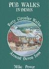 Image for Pub Walks in Devon : Forty Circular Walks Around Devon Inns