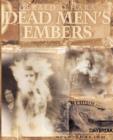 Image for Dead Men&#39;s Embers
