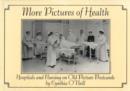 Image for More Pictures of Health : Hospitals and Nursing on Old Picture Postcards