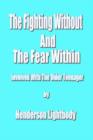 Image for The Fighting Without And The Fear Within