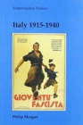 Image for Italy, 1915-1940