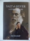 Image for Salt &amp; Silver : A Story of Hope