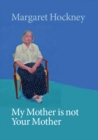 Image for My Mother is not Your Mother