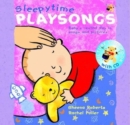 Image for Sleepytime Playsongs : Baby&#39;s restful day in songs and pictures