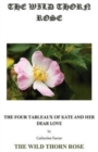 Image for The Wild Thorn Rose