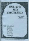 Image for Man, Myth and Manchester