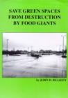 Image for Save Green Spaces from Destruction by Food Giants