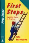 Image for First Steps : Basic Bible Studies for Christians