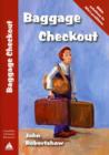 Image for Baggage Checkout : Bible Solutions to Life&#39;s Problems