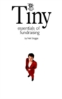 Image for Tiny Essentials of Fundraising