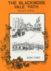 Image for The Blackmore Vale Path : A Six Days Walk Through Hardy Country and Over the Blackmore Vale with Detailed Maps and Sketches