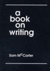 Image for A Book on Writing