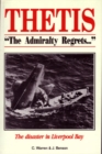 Image for Thetis - The Admiralty Regrets
