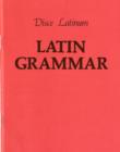 Image for Disce Latinum : Latin Grammar