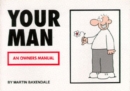 Image for Your Man : An Owners Manual