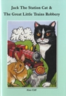 Image for Jack the Station Cat and the Great Little Trains Robbery